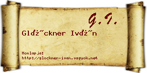 Glöckner Iván névjegykártya